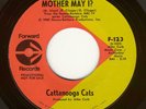 CATTANOOGA CATS - MOTHER MAY I? / JOHNNY JOHNNY JUMP-UP 1969 FORWARD PROMO NM