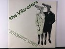 The Vibrators 'Automatic Lover' ORIGINAL Press + Paper Labels (Vinyl) 7