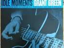 GRANT GREEN IDLE MOMENTS BLUE NOTE BST 84154 STEREO RVG VAN GELDER US Superb NM