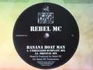 Rebel MC - Banana Boat Man 12-inch vinyl (Congo Natty) in Mint condition