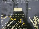 STEVE REICH - Drumming, Music For Mallet Instruments, Voices and Organ, 3 LP-Box