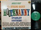 STANLEY BROTHERS Hootenanny America's Finest 5-String Banjo Canadian MONO LP EX