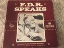 F.D.R. Speaks 6 LP Record Set - Franklin D. Roosevelt Intro by Eleanor Roosevelt