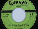 Doo Wop R&B 45 DU DROPPERS Give Me Some Consideration GROOVE HEAR *