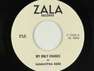Reggae 45 - Samantha Rose - My Only Chance - Zala - VG+ mp3