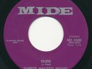 PAPPYS HAUTED HOUSE Dude / One More Time MIDE Psych Soul Funk 45 Hear