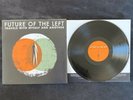 Future Of The Left - Travels With Myself And Another - Vinyl