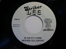 DENNIS ALCAPONE - IT MUST COME (STRIKER LEE) 'BETTER MUST COME' 1971