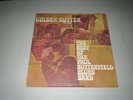 Golden Butter: The Best Of The Paul Butterfield Blues Band (2 LP Set) 1972   VG+