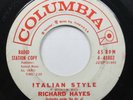 50S 60S Promo 45 Richard Hayes - Italian Style / Come On-A My House On Columbia