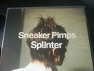 Sneaker Pimps - 'Splinter' (CUP040LP) UK 1st (Only) Press British Downtempo (EX)