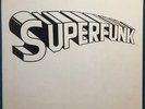 SUPERFUNK SUPERFUNK SEALED 12