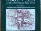 Good Vibes at the Pawnshop Jazz Club  Propirus LP pressing + MOFI rice sleeve M