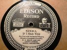 1929 B. A. Rolfe LUCKY STRIKE Radio ORCH If I had You/ FIORETTA Edison DD 52513