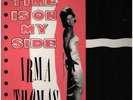 Irma Thomas Time is on my Side NEAR MINT KENT Vinyl LP