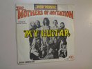 MOTHERS OF INVENTION:(w/Frank Zappa)My Guitar-Dog Breath-France 7