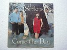 THE SEEKERS COME THE DAY RARE LP record vinyl INDIA INDIAN