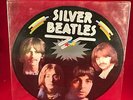 THE BEATLES Silver Beatles 1982 USA vinyl PICTURE DISC LP EXCELLENT CONDITION