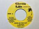 Mama Lolo “When Mi Find Out” and “Lolo Version” 1999 Ghetto Life Records Reggae
