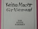 Ton Steine Scherben ?– Keine Macht Für Niemand         Vinyl  LP  VG RE  FOC