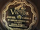 Victor 40096 Jimmie Rodgers w Jazz Band CAROLINA SUNSHINE GIRL  78 rpm EE-/E+