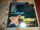 LOS  SATELITES--LP--SIEMPRE  EN  ORBITA--LP