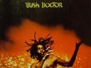 Peter Tosh + LP + Bush Doctor (1978)