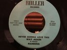 MANNING 45 Never Gonna Love This Way / Mystery PRIVATE UNKNOWN LONER FOLK Hear