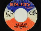 Northern Soul 45 - Channels - My Love - Enjoy - mp3