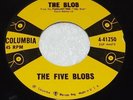 The Five Blobs The Blob / Saturday Night In Tiajuana 1958 Movie Columbia 45 rpm