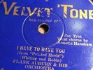 78 Rpm; Frank Auburn; Annette Hanshaw; I Have To Have You & Lloyd Keating; You