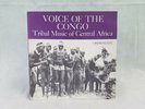 Voice of the Congo Tribal Music of Central Africa / Alan Merriam