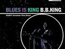 B.B. King - Blues Is King - ID123z - vinyl LP - New