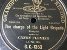 78 rpm - The charge of the light brigade spoken by CANON FLEMING gramophone 1353
