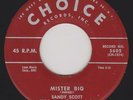 Sandy Scott - Mister Big - Choice  orig rockabilly 45
