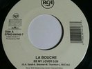 La Bouche Be my lover/ Sweet dreams  45rpm record 7