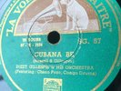 78 rpm - DIZZY GILLESPIE - Cubana Be - Cubana Bop - VOICE OF HIS MASTER SG 57