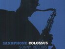 Sonny Rollins  - Saxophone Colossus - Vinile
