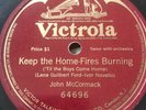 John McCormack 78rpm Single  Victrola Records #64696 Keep The Home Fires 1917 E+