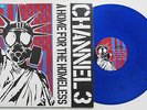 Channel Three / CH 3 - A Home For The Homeless LP BLUE WAX / GERMANY PRESS Punk