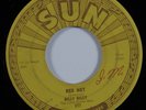 Rockabilly 45 BILLY RILEY Red Hot SUN HEAR