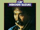 HIROSHI SUZUKI-CAT-JAPAN LP J94