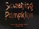 SMASHING PUMPKINS, LIVE AT THE CABARET METRO 1993, DOUBLE VINYL LP