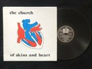 The Church ?– Of Skins And Heart, 1981, OZ LP EX+INSERT Parlophone ?– PCSO 7583