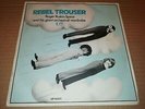 ROGER RUSKIN SPEAR * REBEL TROUSER * RARE 7