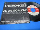 THE MONKEES PORPOISE SONG/AS WE GO ALONG COLGEMS 45/PIC SLV