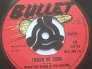 THROW ME CORN ( Payaka Girl )   WINSTON SHAND & HIPPY BOYS ( BOSS ) 1st BULLET ?