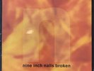 Nine Inch Nails - Broken Vinyl Record Including 7” Single