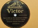 Elizabeth Spencer 78rpm Single 10-inch Victor Records #18590 You're Still an Old