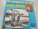 45T SACEM LES CHEVALIERS DU CIEL JOHNNY HALLYDAY
